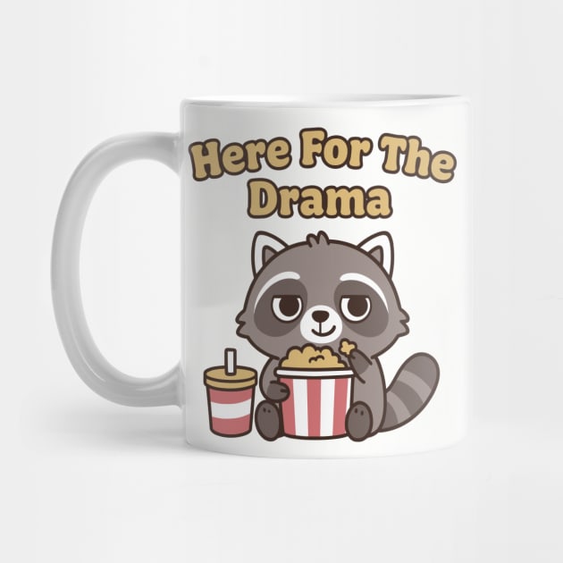 Here For The Drama Queen Sarcasm Humor by Anticorporati
